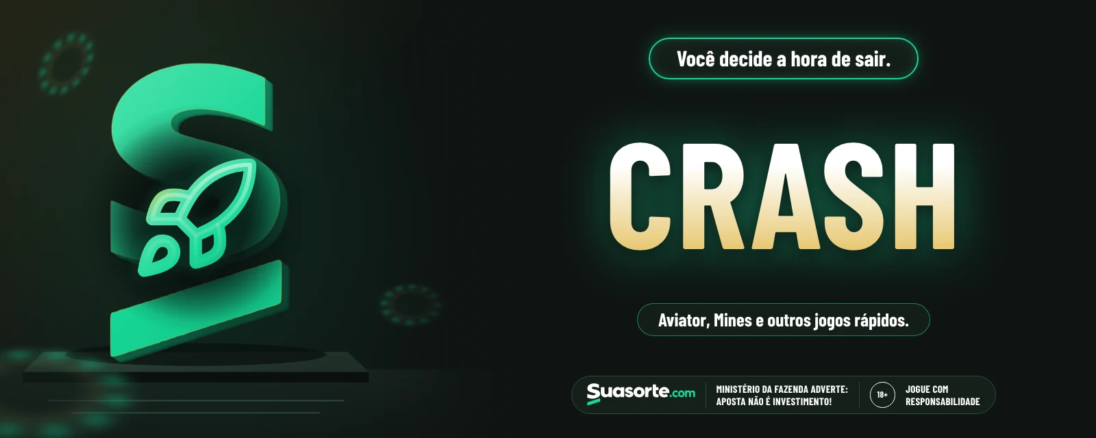 Crash — Suasorte. Crash: Aviator, Mines e outros jogos rápidos, em que você decide a hora de sair.